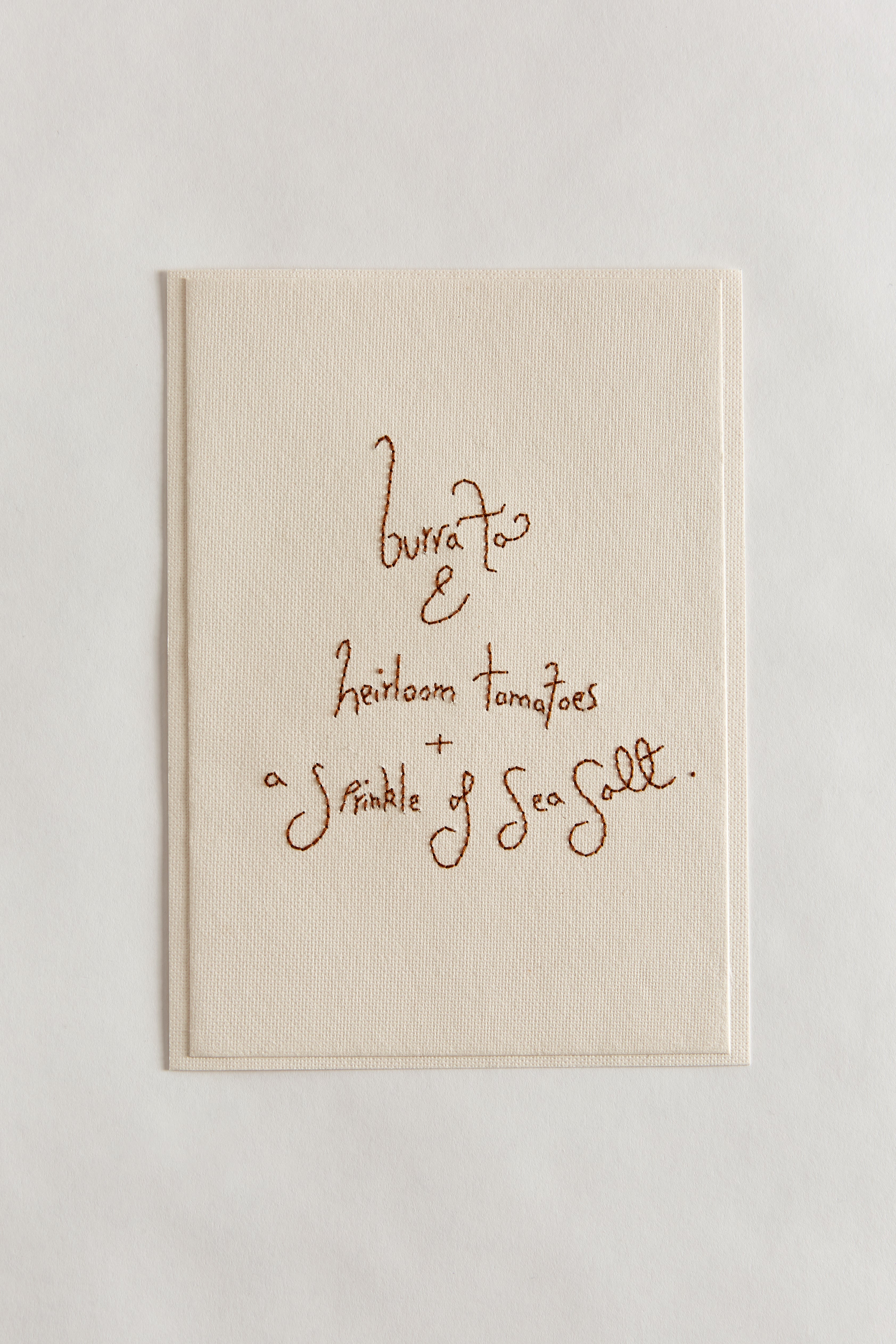Hand Embroidered Burrata & heirloom tomatoes + a sprinkle of sea salt Card